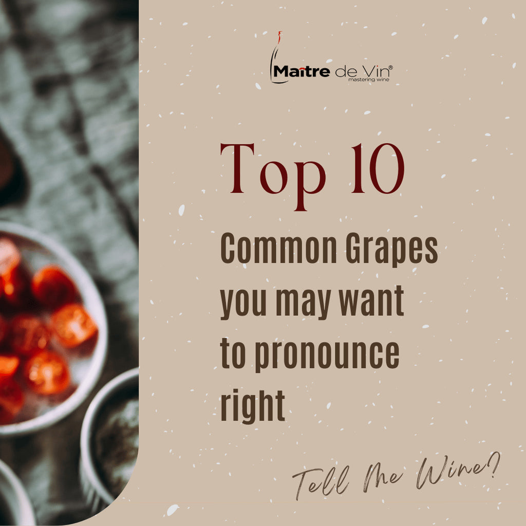 Pronounce the Top 10 Common Grapes
