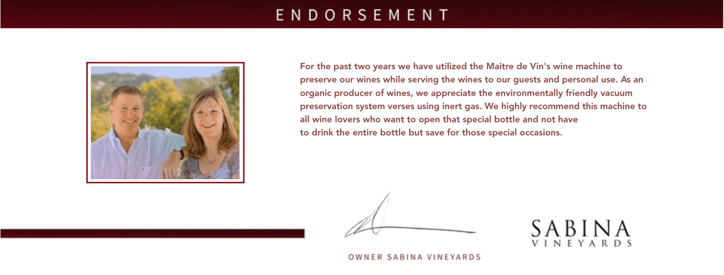 Owner of the Sabina Vineyards David and Susan Sabin endorsed Maitre De Vin